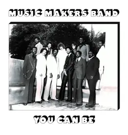 Now-Again Records Music Makers Band - You Can Be