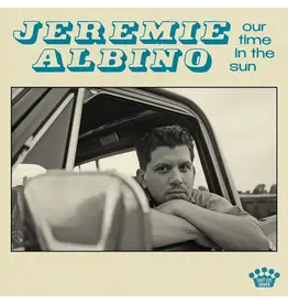 Easy Eye Sound Jeremie Albino - Our Time In the Sun