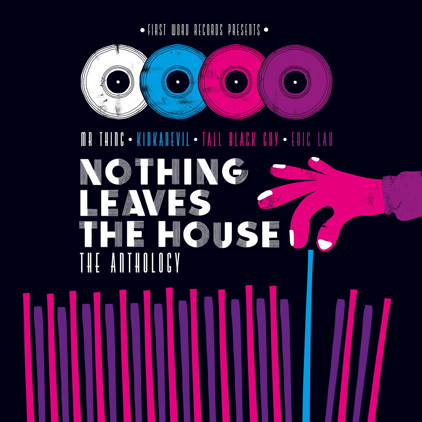 First Word Records Various - Nothing Leaves The House: The Anthology