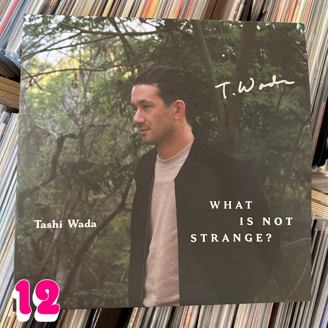RVNG SIGNED Tashi Wada - What Is Not Strange?