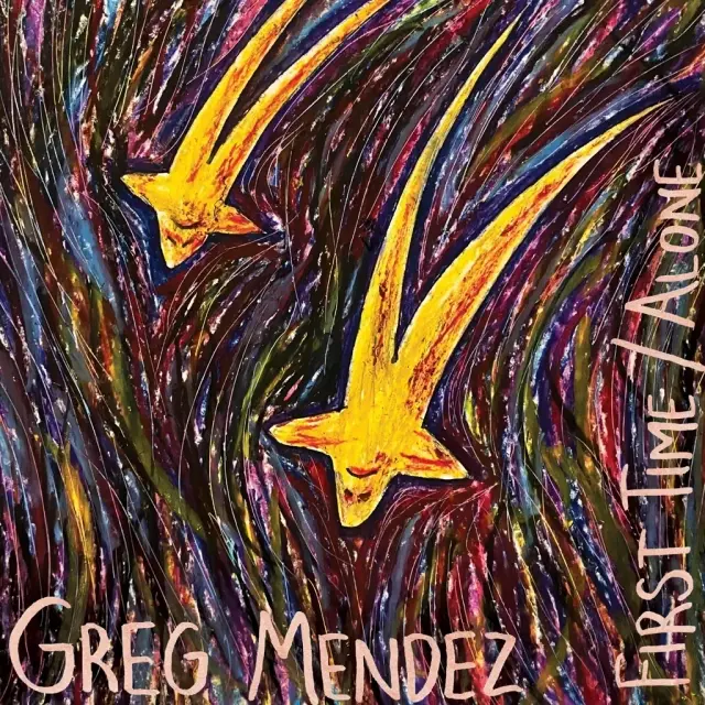 Dead Oceans Greg Mendez - First Time / Alone