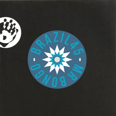 Mr Bongo Wilson Das Neves and Som Tres - Pick Up The Pieces / Tanga