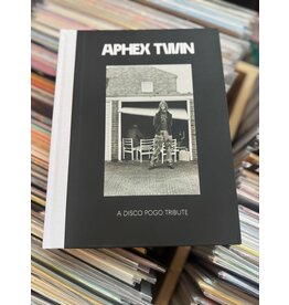 Disco Pogo Disco Pogo - Aphex Twin: A Disco Pogo Tribute