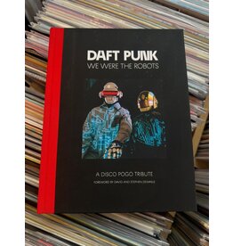 Disco Pogo Disco Pogo - Daft Punk: We Were The Robots