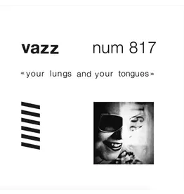 Numero Group Vazz - Your Lungs And Your Tongues