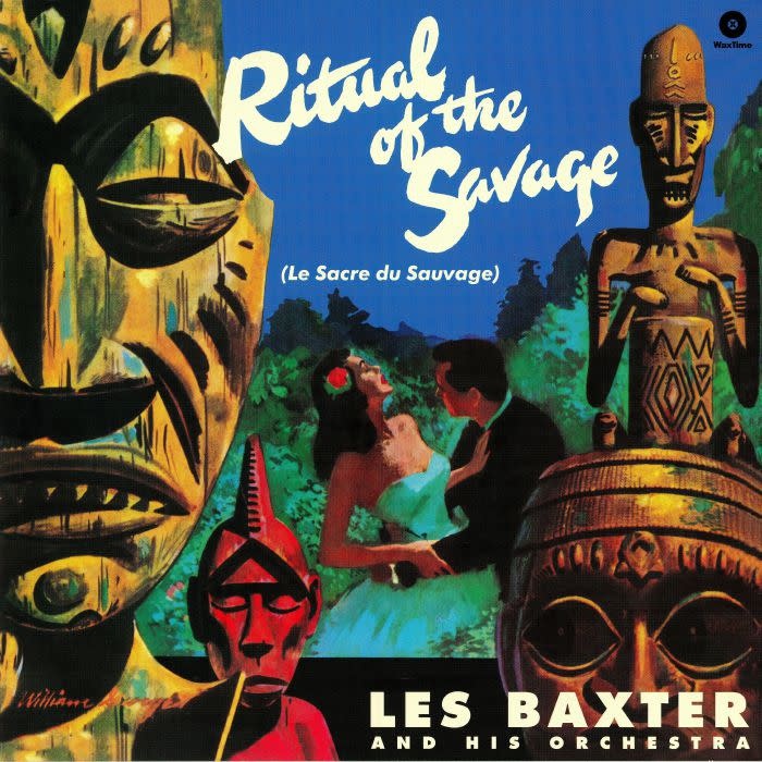Waxtime Les Baxter -  The Ritual Of The Savage