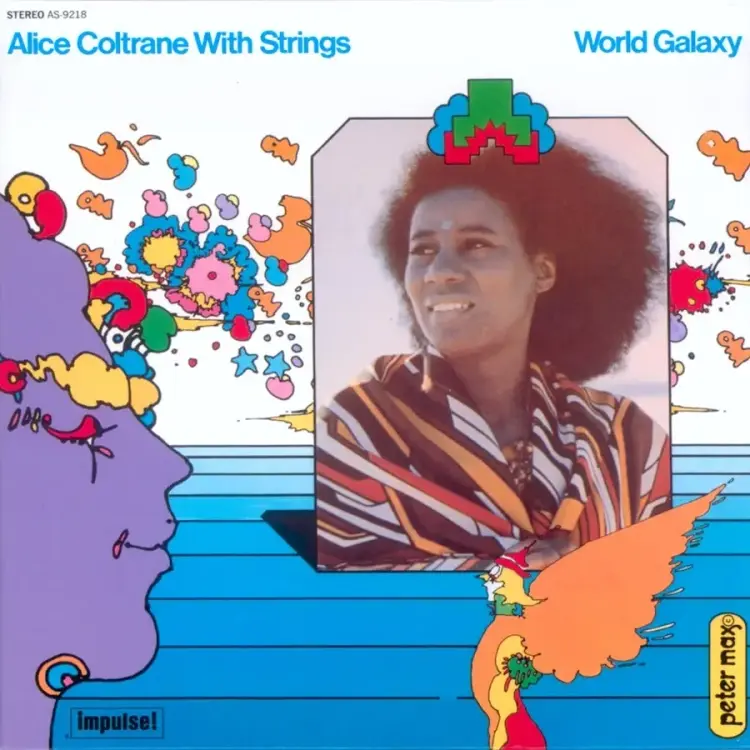 Endless Happiness Alice Coltrane - World Galaxy