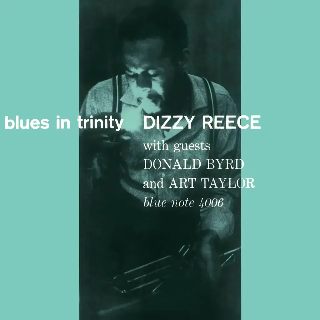 Blue Note Dizzy Reece - Blues In Trinity (Tone Poet)