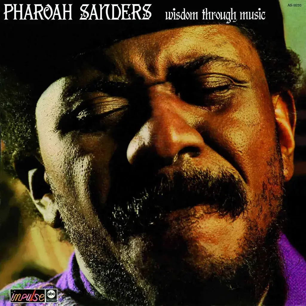 Elemental Music Pharoah Sanders - Wisdom Through Music