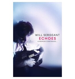 Constable Will Sergeant - Echoes: A Memoir Continued...