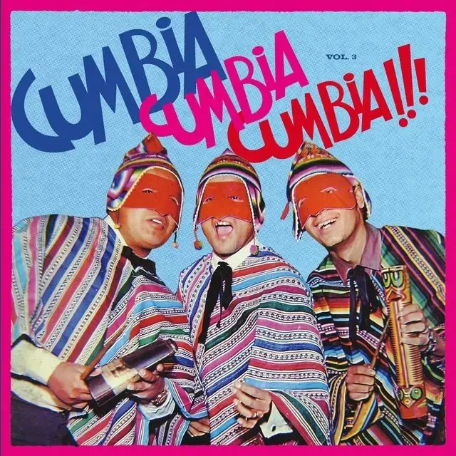 Vampisoul Various - Cumbia Cumbia Cumbia!!! Vol.3