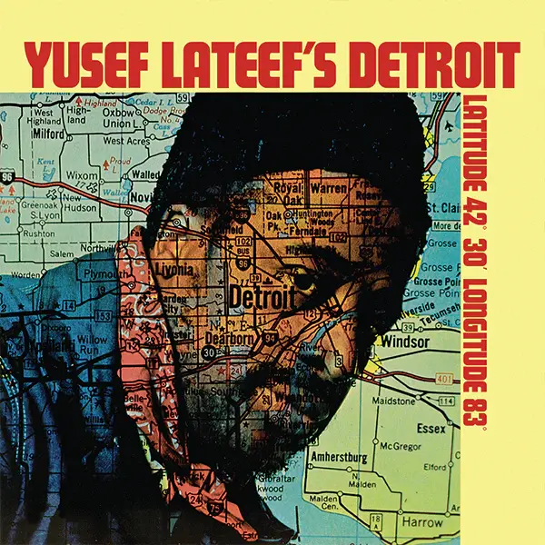 Atlantic Records Yusef Lateef - Detroit Latitude 42° 30' Longitude 83°