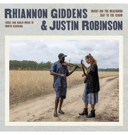 Nonesuch Rhiannon Giddens & Justin Robinson - What Did The Blackbird Say To The Crow