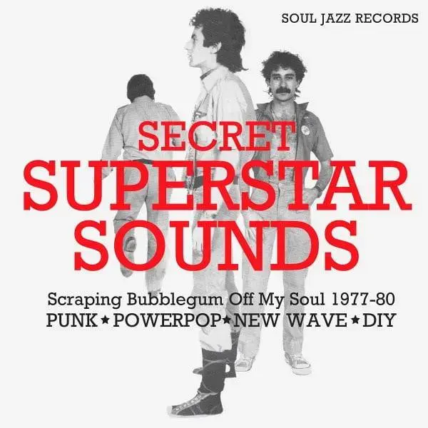 Soul Jazz Records Various - Secret Superstar Sounds: Scraping Bubblegum Off My Soul 1977-80