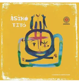 Jazzhole Records Various - Asiko Tito: A Jazzhole Compilation