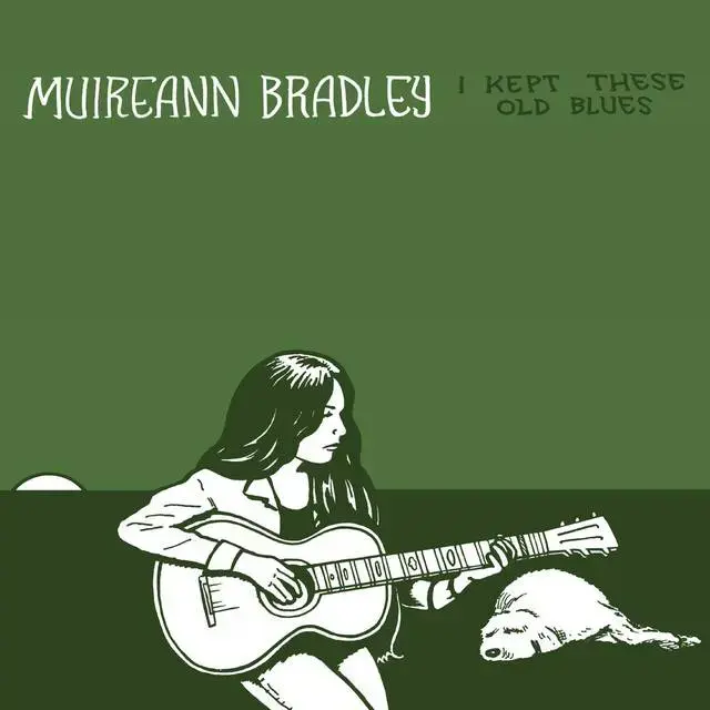 Decca Muireann Bradley - I Kept These Old Blues (2025 Edition)