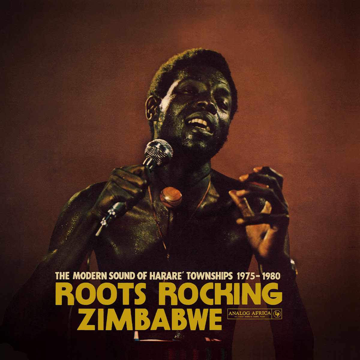 Analog Africa Various - Roots Rocking Zimbabwe: The Modern Sound of Harare' Townships 1975-1980