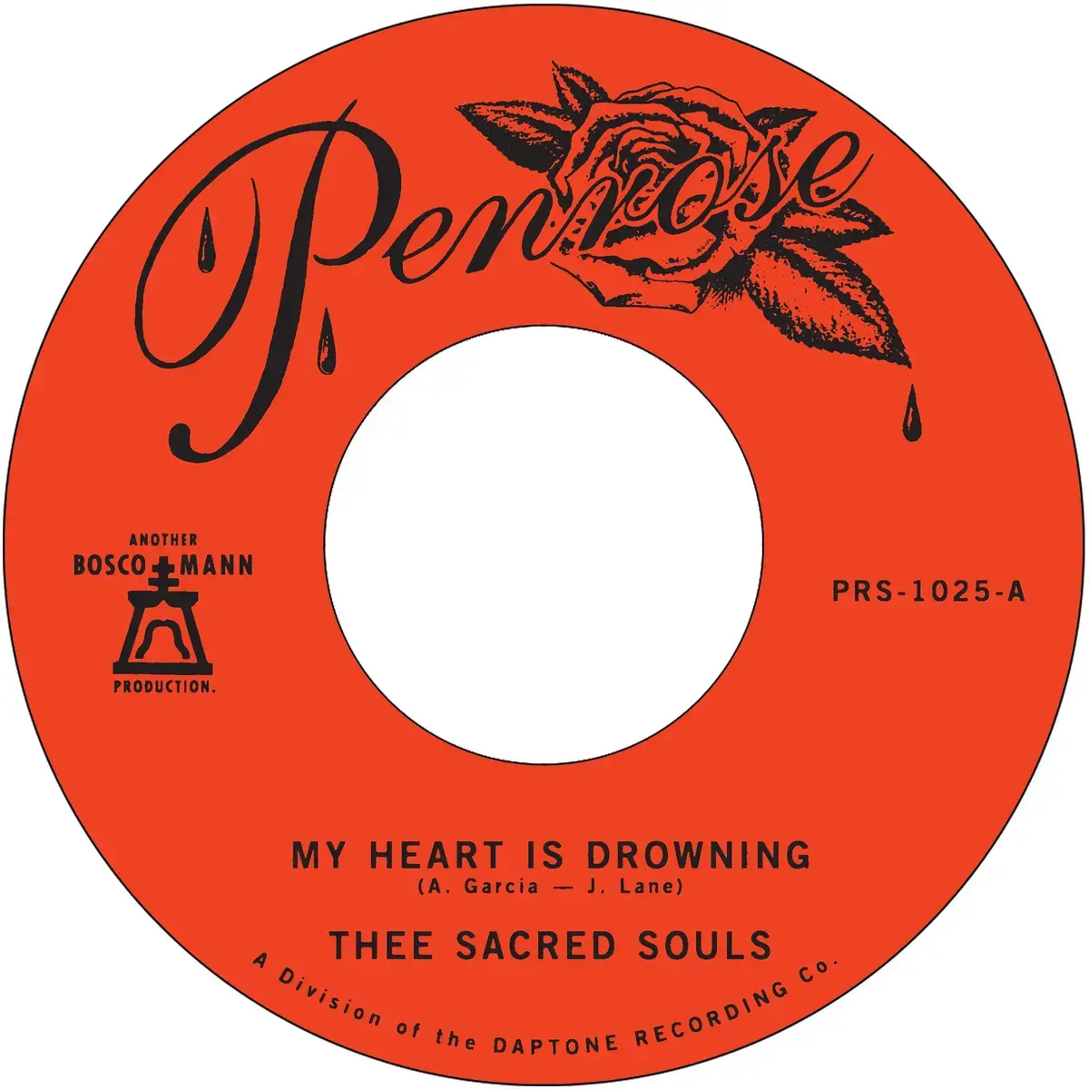 Penrose Records Thee Sacred Souls - My Heart Is Drowning b/w Stuck In The Mud