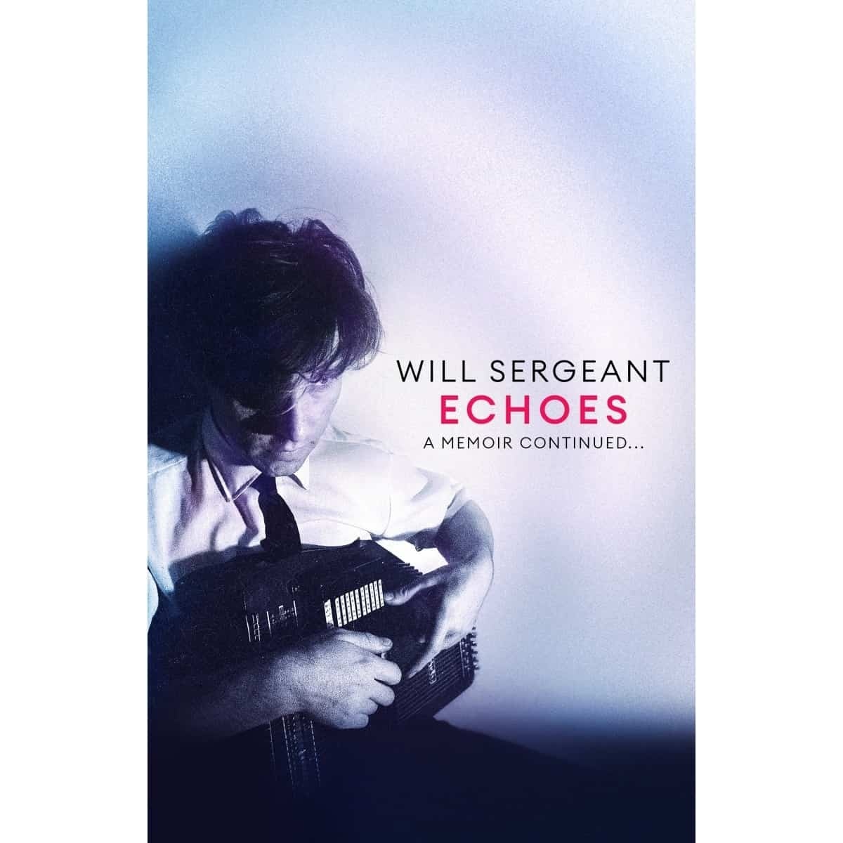 Constable Will Sergeant - Echoes: A Memoir Continued...