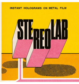 Duophonic Stereolab - Instant Holograms On Metal Film + PRINT, STICKER & BADGE