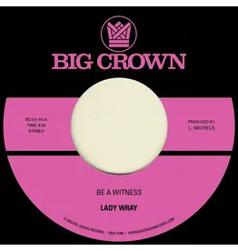 Big Crown Records SIGNED - Lady Wray - Be A Witness / Best For Us