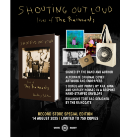 White Rabbit Books SIGNED Shouting Out Loud: Lives of the Raincoats by Audrey Golden (Special Edition)