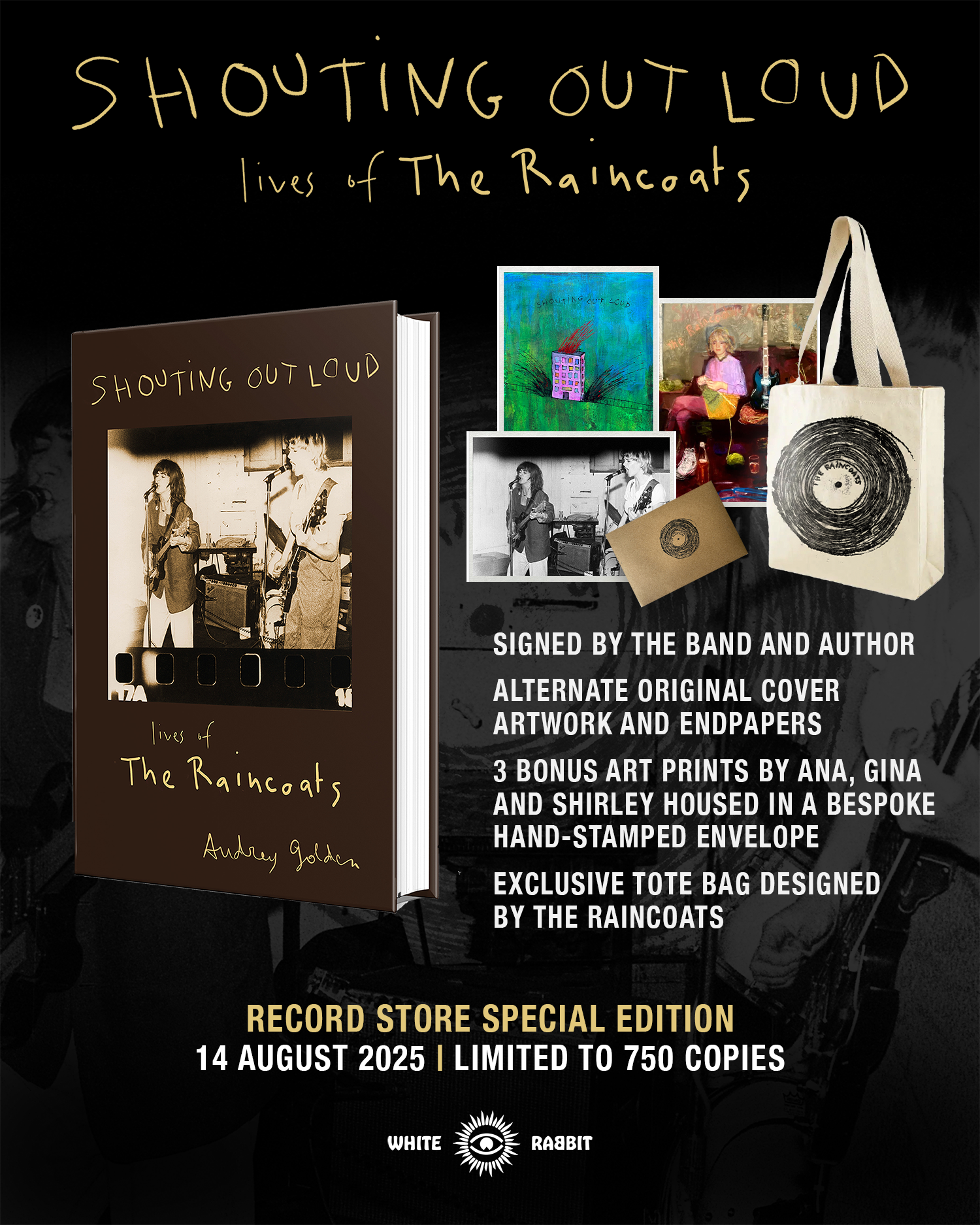 White Rabbit Books SIGNED Shouting Out Loud: Lives of the Raincoats by Audrey Golden (Special Edition)