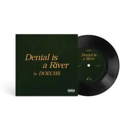 Capitol Doechii -  Denial is a River 7"