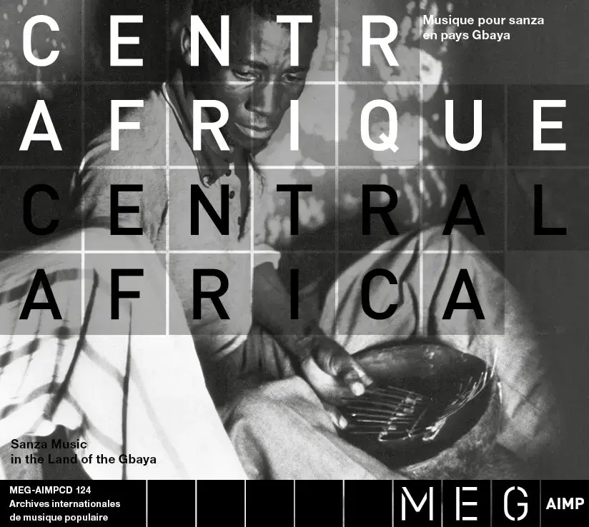 MEG-AIMP Various - Centrafrique: Sanza Music in the land of the Gbaya