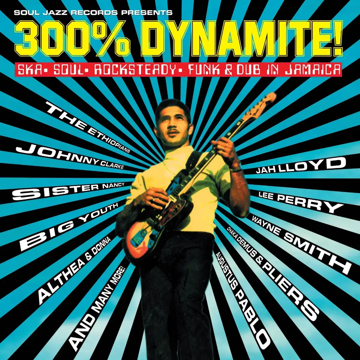 Soul Jazz Records Various - 300% DYNAMITE! Ska, Soul, Rocksteady, Funk and Dub in Jamaica