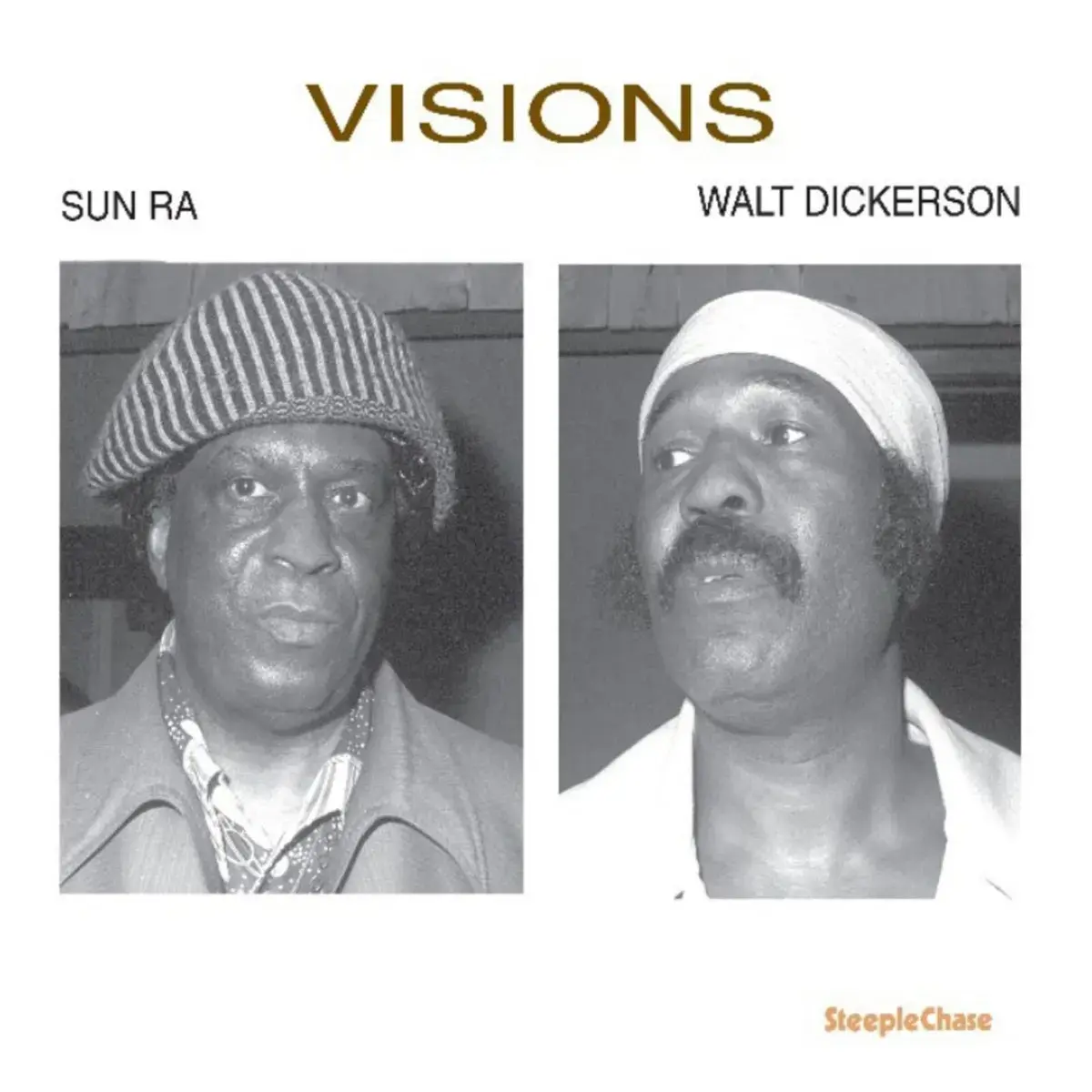 Steeplechase Sun Ra & Walt Dickerson - Visions