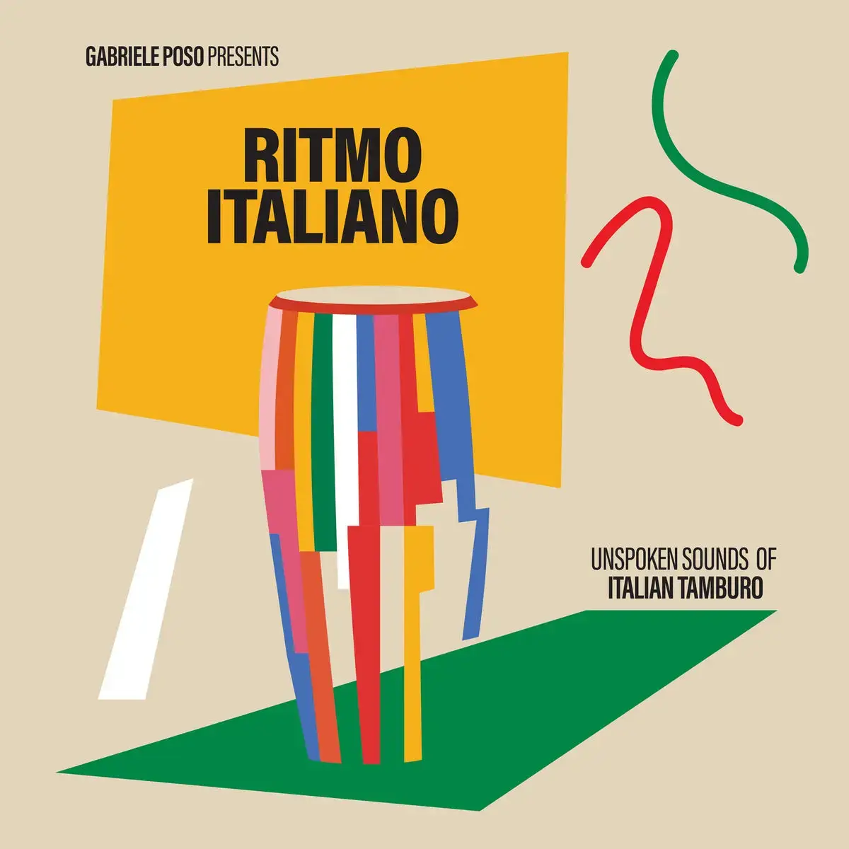 Mr Bongo Gabriele Poso presents - Ritmo Italiano: Unspoken sounds of Italian Tamburo
