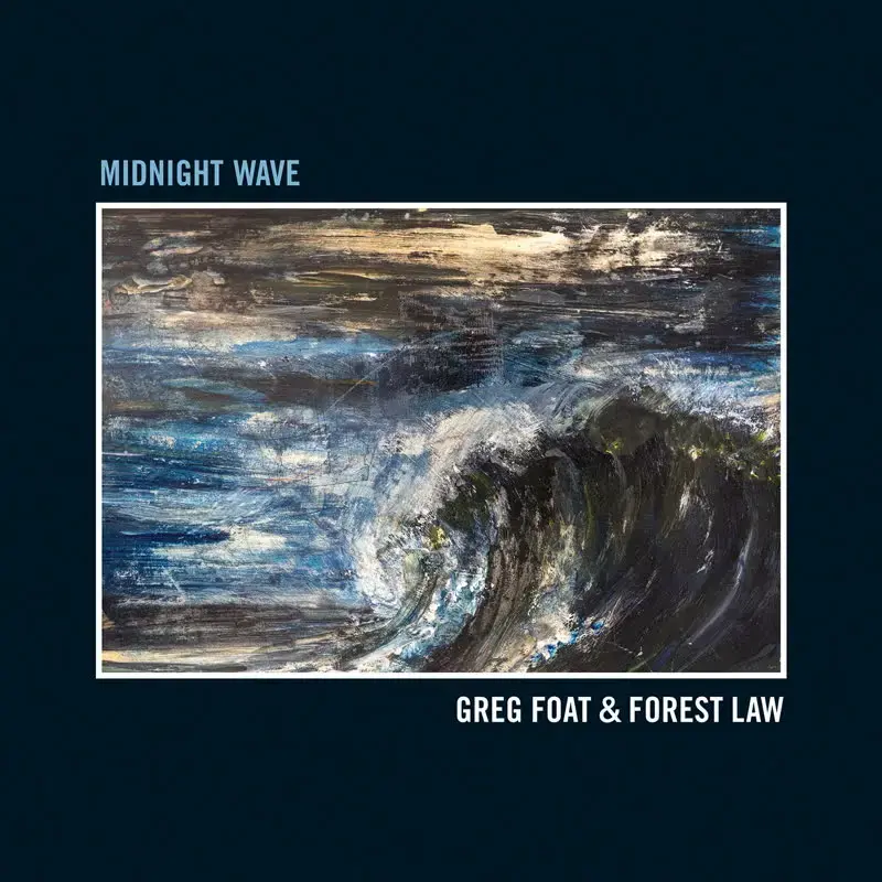 Blue Crystal Records Greg Foat and Forest Law - Midnight Wave