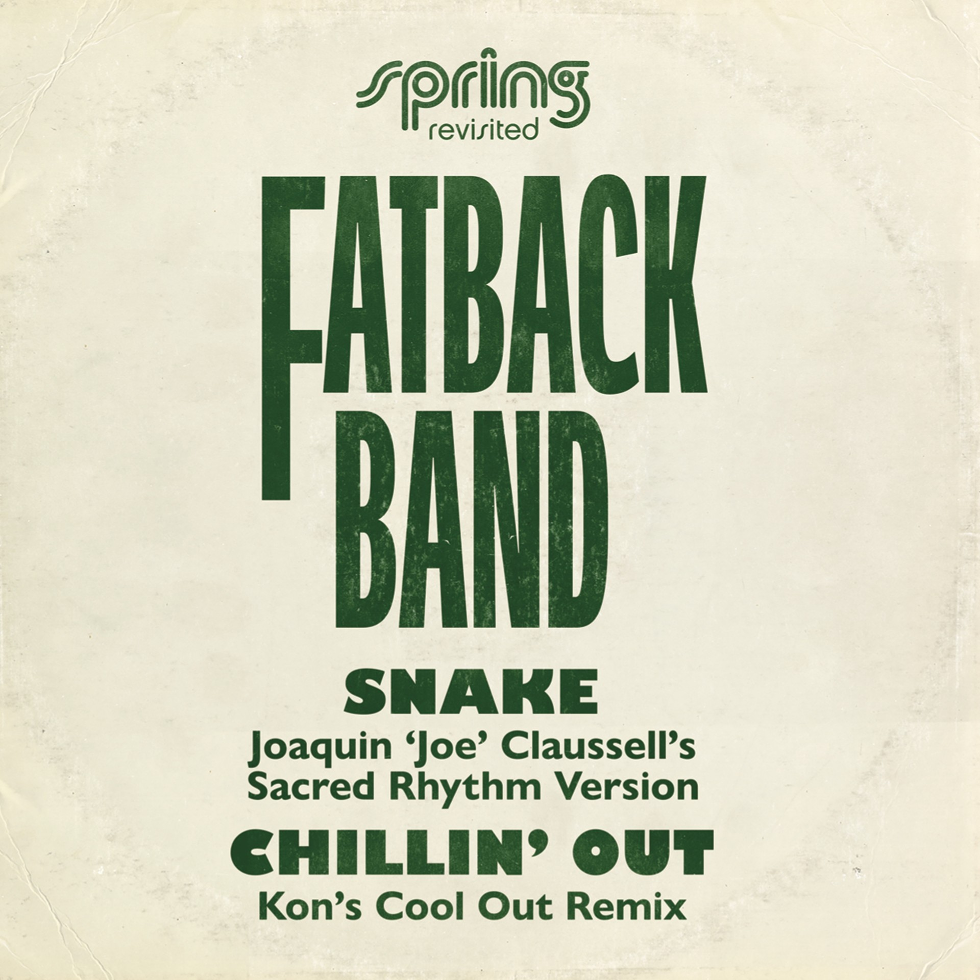 Acid Jazz Fatback Band - Snake / Chillin' Out (Spring Revisited Remixes)