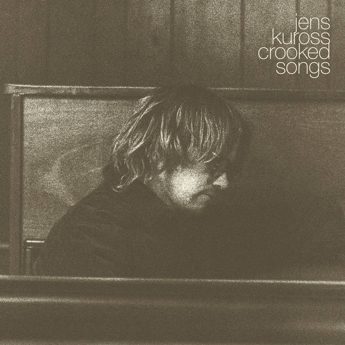 Woodsist Jens Kuross - Crooked Songs
