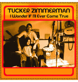 Big Potato Records Tucker Zimmerman - I Wonder If I’ll Ever Come True
