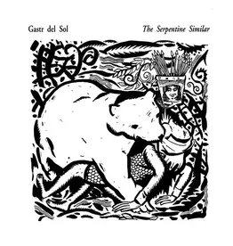 Drag City Gastr del Sol - The Serpentine Similar