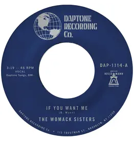 Daptone Records The Womack Sisters - If You Want Me / I Just Don’t Want You (Say Goodbye)