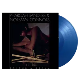 Music On Vinyl Pharoah Sanders & Norman Connors - Beyond A Dream (Blue Vinyl)