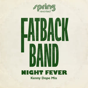 Acid Jazz Fatback Band - Night Fever (Kenny Dope Mix) / (Hey) I Feel Real Good (DJ Spinna Freak)