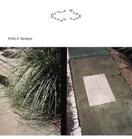 RVNG Emily A Sprague - Cloud Time