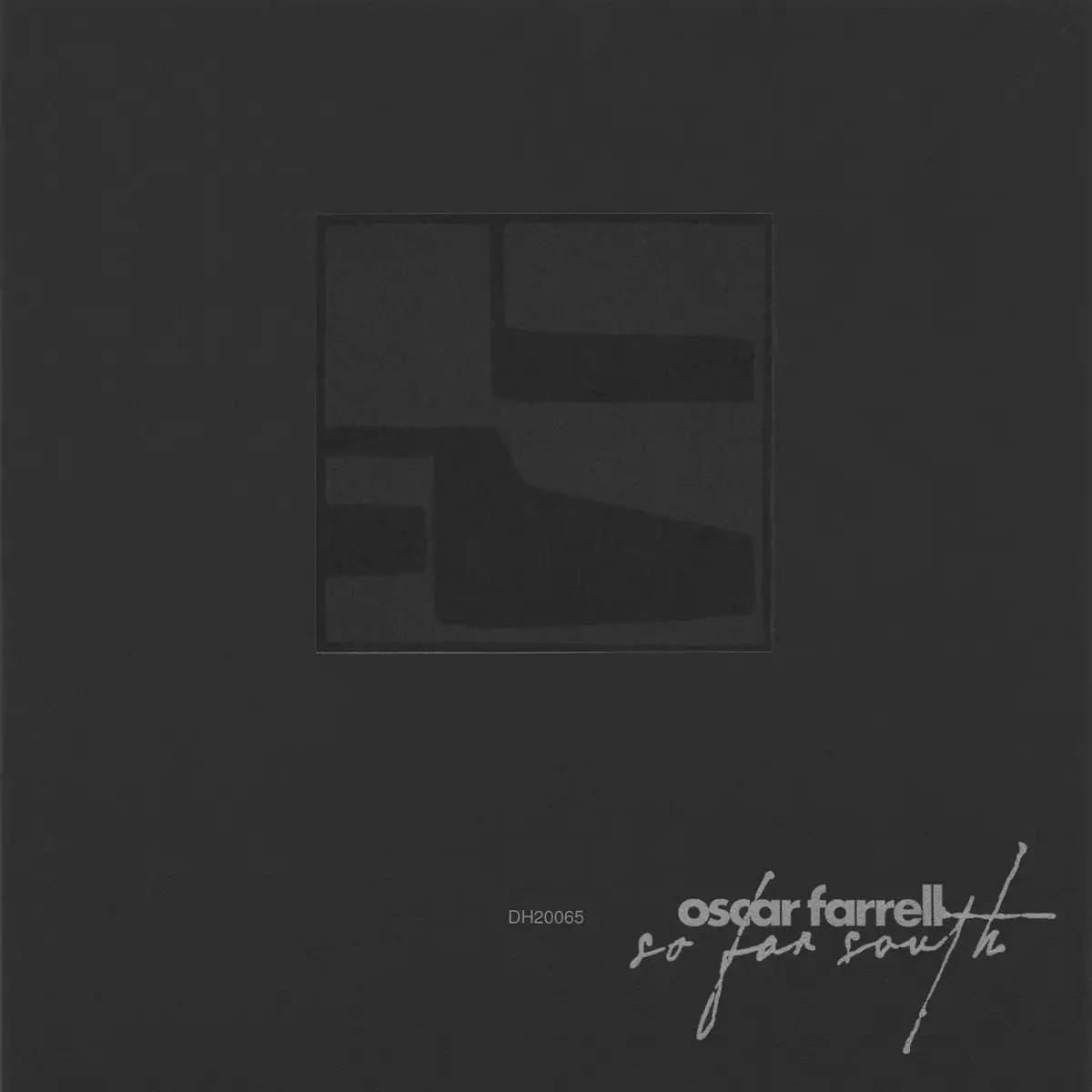 dh2 Oscar Farrell - So Far South