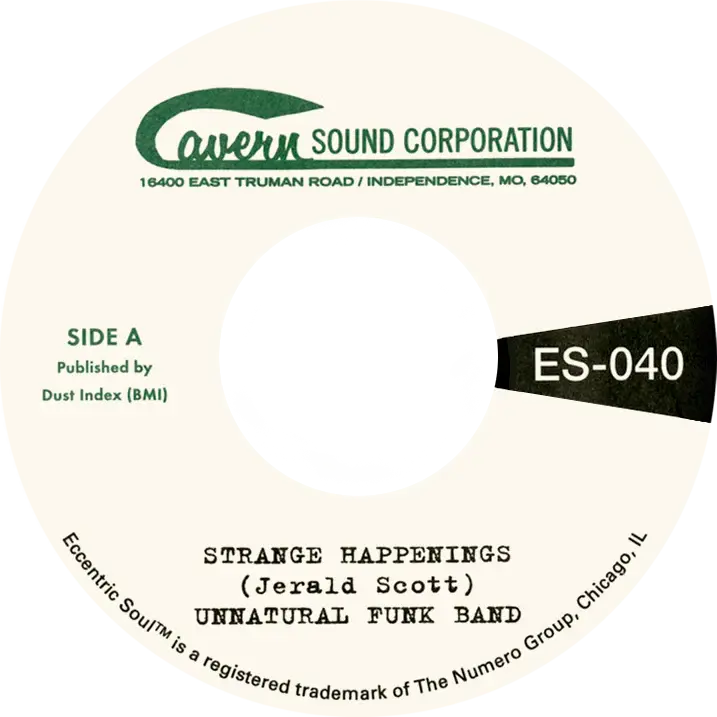 Numero Group Unnatural Funk Band - Strange Happenings b/w Living In The Past