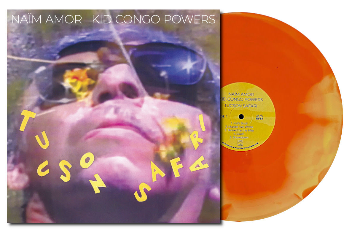 In The Red Records Naïm Amor & Kid Congo Powers - Tucson Safari (Orange in Yellow Vinyl)