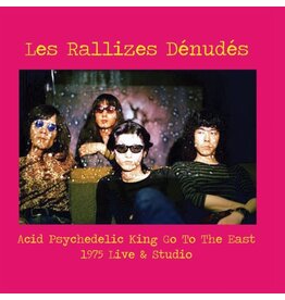 Take It Acid Is Les Rallizes Denudes - Acid Psychedelic King Go To The East