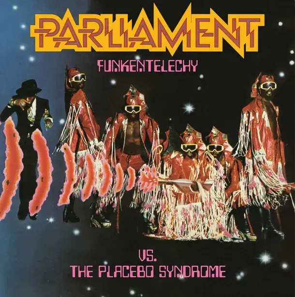Ace Records Parliament - Funkentelechy Vs. The Placebo Syndrome