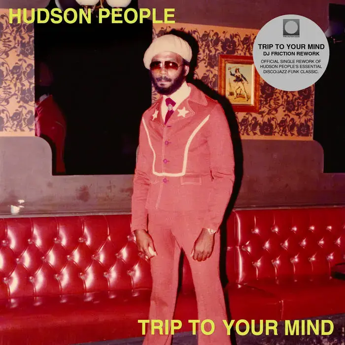 The Outer Edge Hudson People - Trip To Your Mind (DJ Friction Rework)