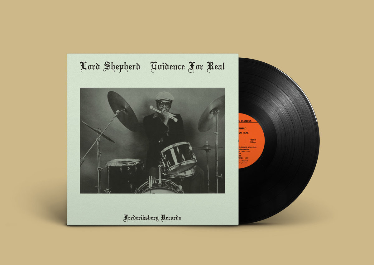 Frederiksberg Records Lord Shepherd - Evidence For Real
