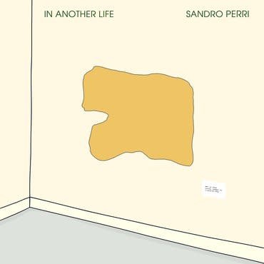 Constellation Sandro Perri - In Another Life