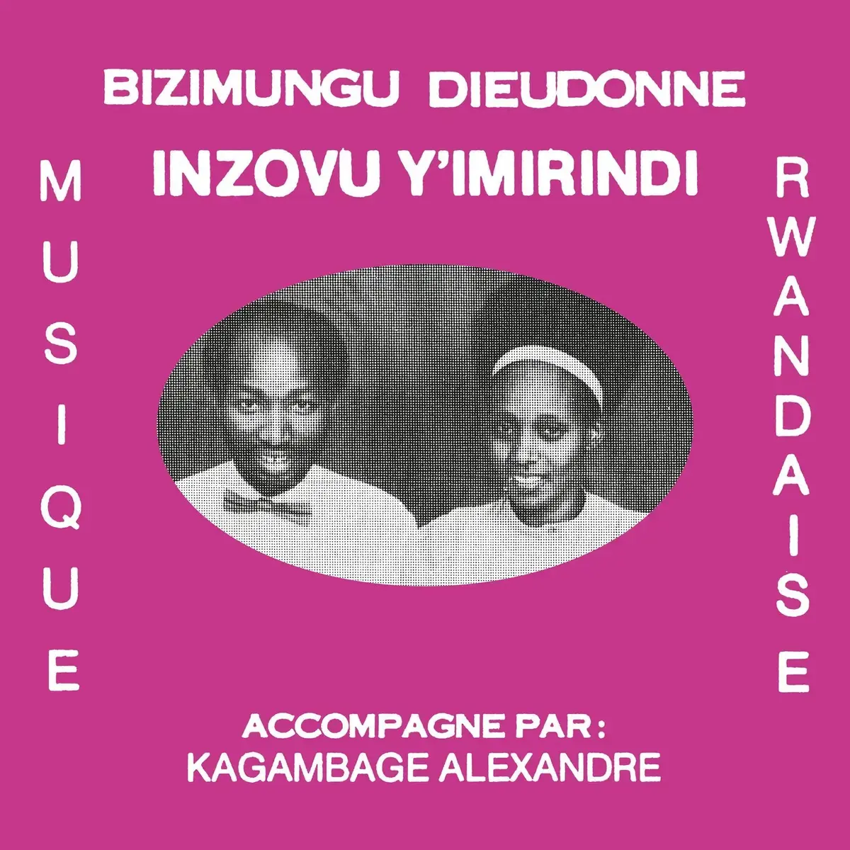 Mississippi Records Bizimungu Dieudonne - Inzovu Y'Imirindi
